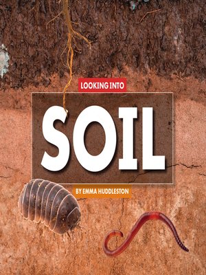 cover image of Looking Into Soil
